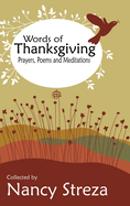 Words of Thanksgiving: Prayers, Poems, and Meditations