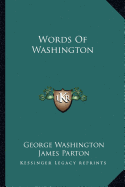 Words Of Washington