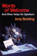 Words of Welcome - Bolding, Amy