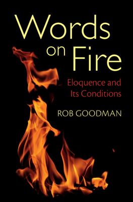 Words on Fire - Goodman, Rob