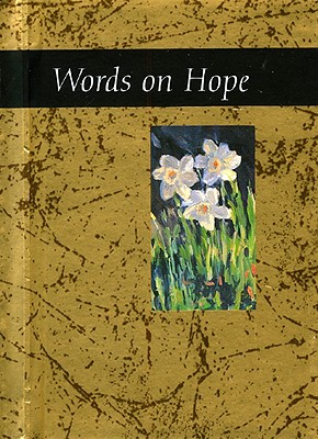 Words on Hope - Exley, Helen (Editor)