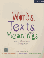Words, Texts, and Meanings: Indian Literatures in English Translation