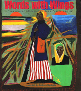Words with Wings: A Treasury of African-American Poetry and Art - Rochelle, Belinda