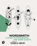 Wordsmith: A Guide to Paragraphs & Short Essays