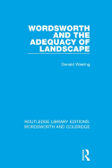 Wordsworth and the Adequacy of Landscape
