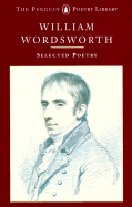 Wordsworth: Selected Poetry - Wordsworth, William, and Roe, Nicholas (Introduction by)
