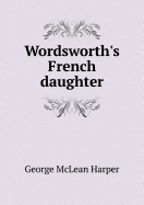 Wordsworth's French Daughter