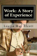 Work: A Story of Experience