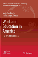 Work and Education in America: The Art of Integration