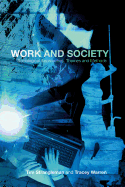 Work and Society: Sociological Approaches, Themes and Methods - Strangleman, Tim