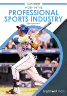 Work in the Professional Sports Industry