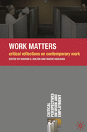 Work Matters: Critical Reflections on Contemporary Work