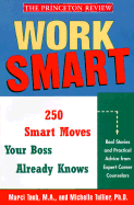 Work Smart: How to Think, Look, and Act on the Job