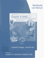 Workbook and Lab Manual for Bragger/Rice's Quant a Moi...