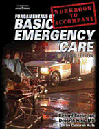 Workbook for Beebe/Funk's Fundamentals of Basic Emergency Care, 2nd - Beebe, Richard, and Kufs, Deborah, and Funk, Deborah