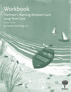 Workbook for Hartman's Nursing Assistant Care: Long-Term Care