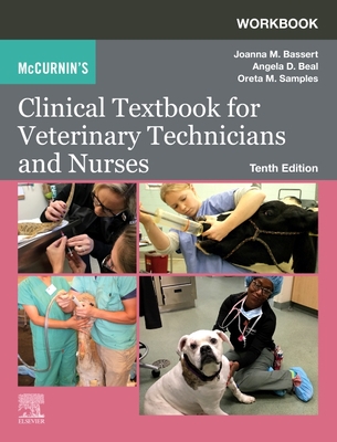 Workbook for McCurnin's Clinical Textbook for Veterinary Technicians and Nurses - Bassert, Joanna M, and Tomedi, John