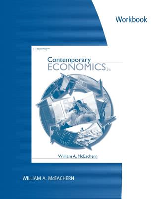 Workbook for McEachern's Contemporary Economics, 3rd - McEachern, William A.