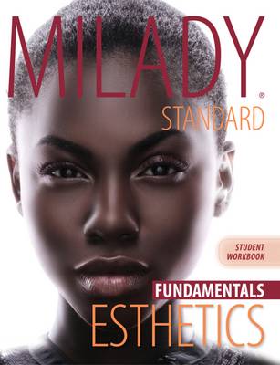 Workbook for Milady Standard Esthetics: Fundamentals - Milady