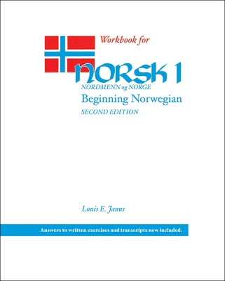Workbook for Norsk, Nordmenn Og Norge 1: Beginning Norwegian - Janus, Louis E
