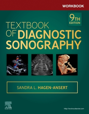 Workbook for Textbook of Diagnostic Sonography - Hagen-Ansert, Sandra L, MS