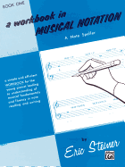 Workbook in Musical Notation, Bk 1: A Note Speller