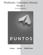 Workbook/Lab Manual V2 for Puntos de Partida: Invitation to Spanish
