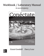 Workbook/Laboratory Manual to Accompany Conectate