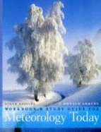 Workbook with Study Guide for Ahrens' Meteorology Today, 9th