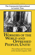 Workers of the World and Oppressed Peoples,Unite!