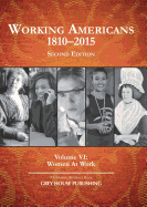 Working Americans, 1880-2015 - Vol. 6: Working Women, Second Edition: Print Purchase Includes Free Online Access