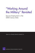 Working Around the Military Revisited: Spouse Employment in the 2000 Census Data