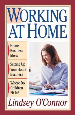 Working at Home - O'Connor, Lindsey