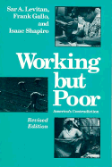 Working But Poor: America's Contradiction