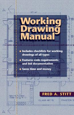 Working Drawing Manual - Stitt, Fred A