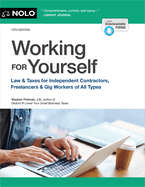 Working for Yourself: Law & Taxes for Independent Contractors, Freelancers & Consultants