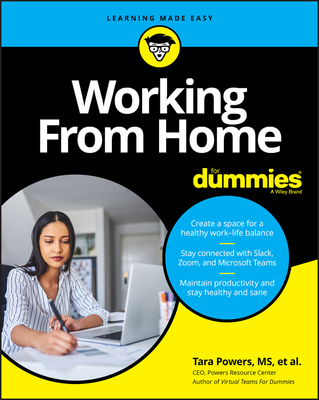 Working From Home For Dummies - Powers, Tara