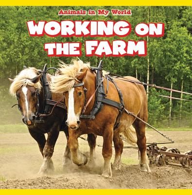 Working on the Farm - Reader, Jack