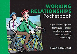 Working Relationships Pocketbook: Working Relationships Pocketbook