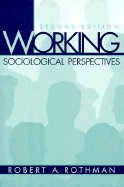 Working: Sociological Perspectives