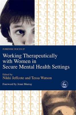 Working Therapeutically with M - Watson, Tessa (Editor), and Jeffcote, Nikki