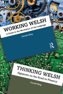 Working/Thinking Welsh: Two Volume Set