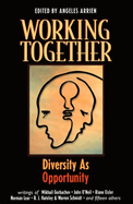 Working Together: Diversity as Opportunity