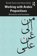 Working with Arabic Prepositions: Structures and Functions