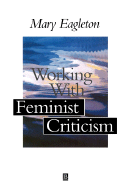 Working with Feminist Criticism