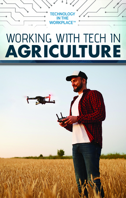 Working with Tech in Agriculture - Leavitt, Amie Jane