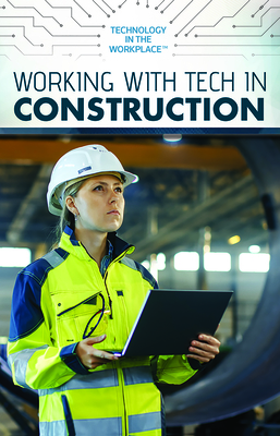 Working with Tech in Construction - Orr, Tamra B