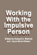 Working with the Impulsive Person