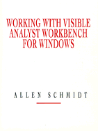Working with Visible Analyst Workbench for Windows - Kotler, and Schmidt, Allen