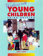 Working with Young Children - Lindon, Jennie